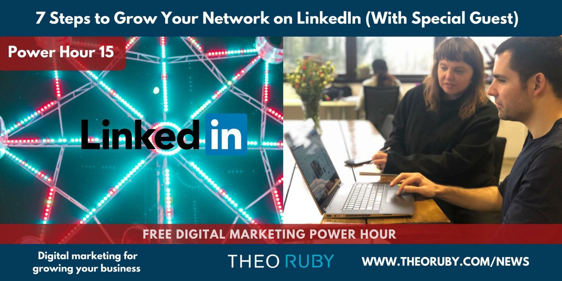 Power Hour 15 | 7 Steps to Grow Your Network on LinkedIn (With The Queen Bee of LinkedIn) 1