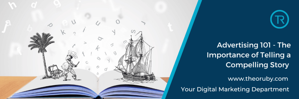 Open book with a skeleton pirate on one page and a boat on the other - text states Advertising 101: The importance of telling a compelling story