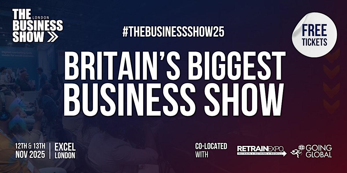 The Business Show London 2025 the business show banner 2025