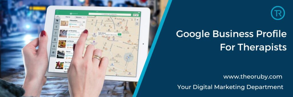 Google Business Profile for therapists shown as local map listings on a tablet