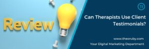 Testimonials for therapists illustrated by the word Review beside a yellow lightbulb